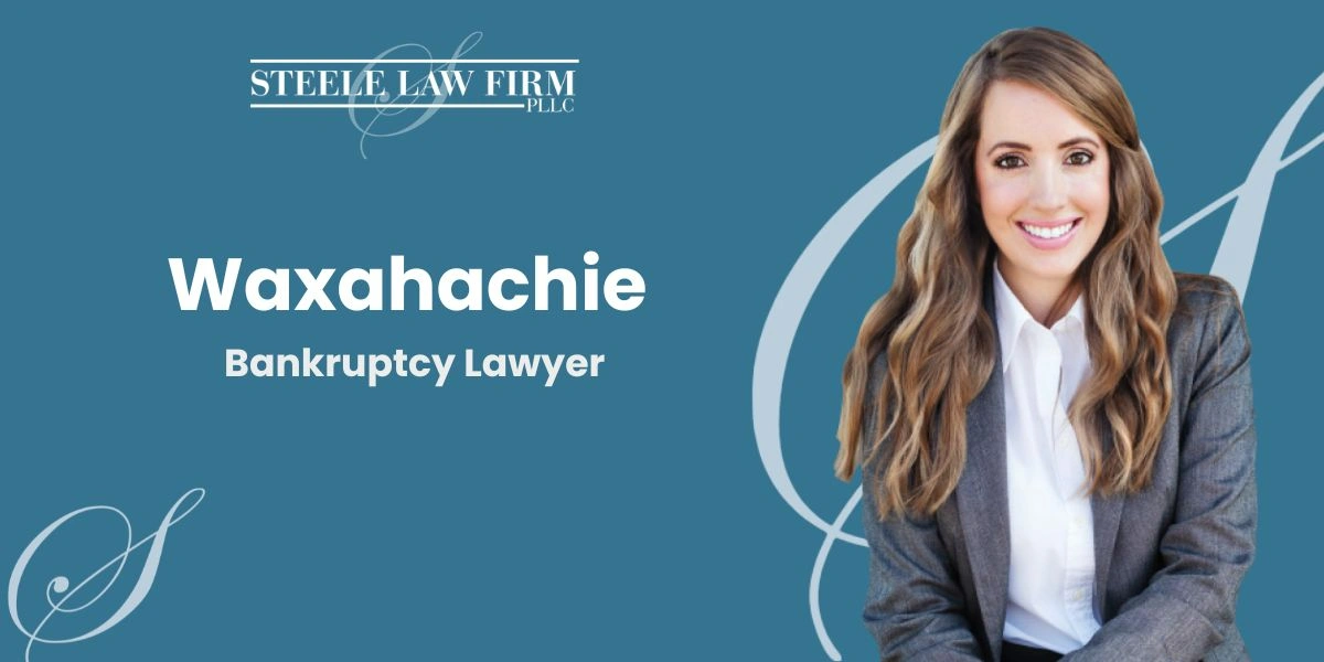 best bankruptcy lawyer in waxahachie